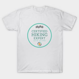 Certified Hiking Expert T-Shirt